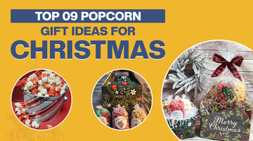 Top 9 Popcorn Gift Ideas for Christmas