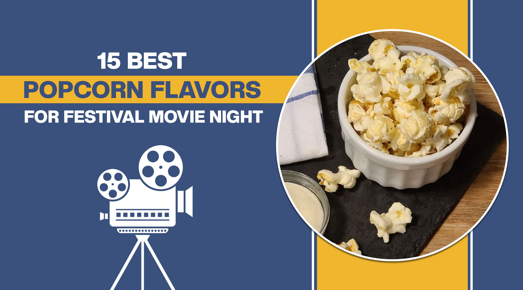15 Best Popcorn Flavors for Holiday Movie Night